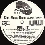 Soul Music Group Featuring Dawn Tallman - Feel It