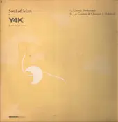 Soul of Man - Y4K - Breakin' In The House