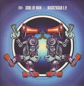 Soul Of The Man - Back2Back E.P.