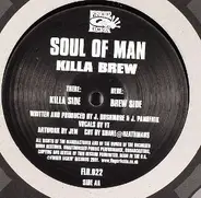 Soul Of Man - Killa Brew
