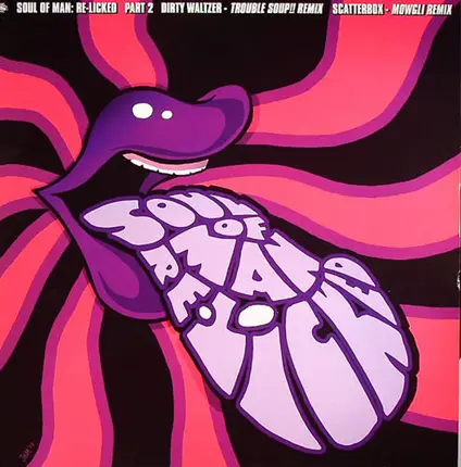 Soul Of Man - Licked Part 2