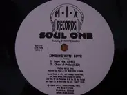 Soul One - Singing With Love / Holding Back