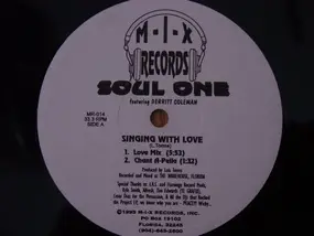 Soul One - Singing With Love / Holding Back