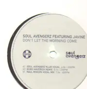 Soul Avengerz - Don't Let The Morning Come