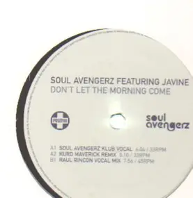 The Soul Avengerz - Don't Let The Morning Come