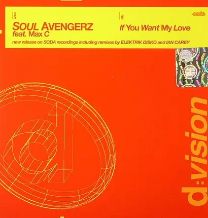 Soul Avengerz Feat. Max'C - If You Want My Love