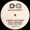 12inch Vinyl Single - Soul Avengerz - Love You Feel