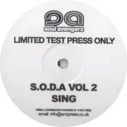 12inch Vinyl Single - Soul Avengerz - S.O.D.A Vol 2 - Sing