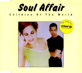 Soul Affair - Children Of The World