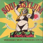 Soul Asylum - While You Were Out