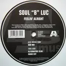 12'' - Soul 'B' Luc, Soul'B' Luc - Feelin' Alright