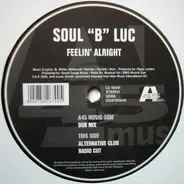 Soul 'B' Luc, Soul'B' Luc - Feelin' Alright