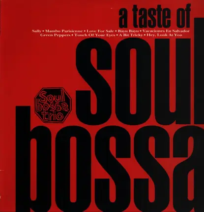 Soul Bossa Trio - a taste of soul bossa