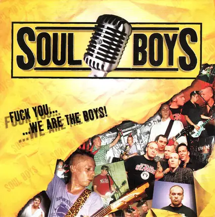 Soul Boys - Fuck You... We Are The Boys!
