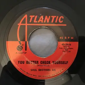 Soul Brothers Six - You Better Check Yourself