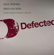 Soul Central - Need You Now
