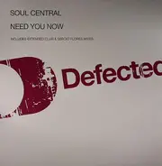 Soul Central - Need You Now