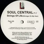12inch Vinyl Single - Soul Central - Strings Of Life (Stronger On My Own)