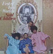 Soul Children - Best of Two Worlds