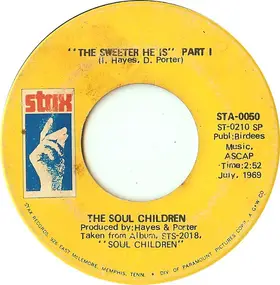The Soul Children - The Sweeter He Is