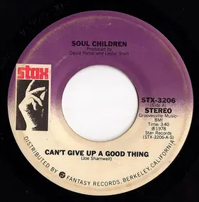 The Soul Children - Can't Give Up A Good Thing / Signed, Sealed And Delivered