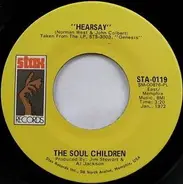 Soul Children - Hearsay / Don't Take My Sunshine