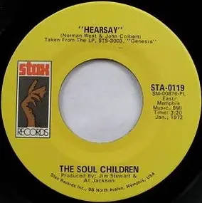 The Soul Children - Hearsay / Don't Take My Sunshine