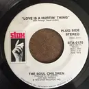 7inch Vinyl Single - Soul Children - Love Is A Hurtin' Thing