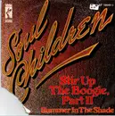 7inch Vinyl Single - Soul Children - Stir Up The Boogie, Part II