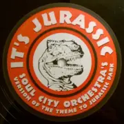 12inch Vinyl Single - Soul City Orchestra - It's Jurassic