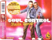 CD Single - Soul Control - Baila Loco
