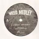 12'' - Soul Controllers - Weed Medley