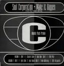 2 x 12inch Vinyl Single - Soul Corporation - Make It Happen (For Yourself)