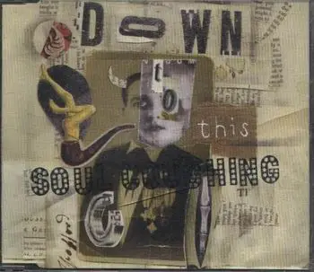 Soul Coughing - Down To This