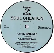 soul creation - Up In Smoke