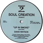 Soul Creation - Up In Smoke