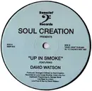 12inch Vinyl Single - Soul Creation - Up In Smoke