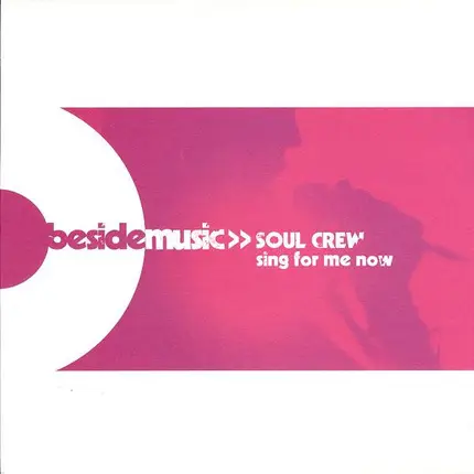 Soul Crew - Sing For Me Now