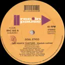 12inch Vinyl Single - Soul Etico - Two Hearts Together