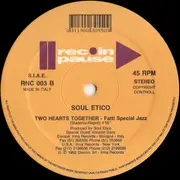 12inch Vinyl Single - Soul Etico - Two Hearts Together