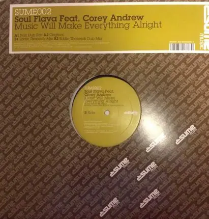 Soul Flava feat. Corey Andrew - Music Will Make Everything Alright