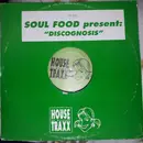 12inch Vinyl Single - Soul Food - Discognosis