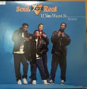 Soul for Real - If you want it