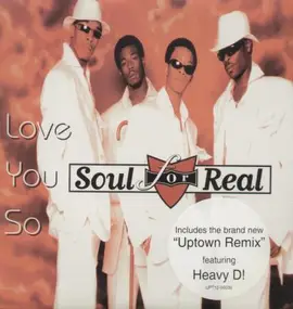 Soul for Real - Love You So