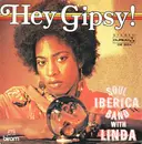 7inch Vinyl Single - Soul Iberica Band With Linda - Hey Gipsy!