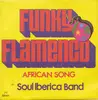 7'' - Soul Iberica Band - Funky Flamenco