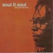 Soul II Soul - [The.Club.Mix.Hits]