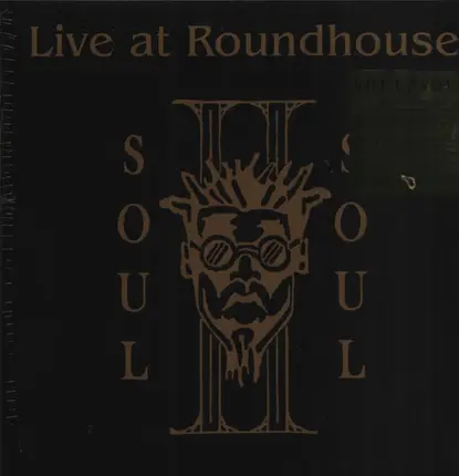 Soul Ii Soul - Live At the Roundhouse
