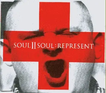 Soul II Soul - Represent