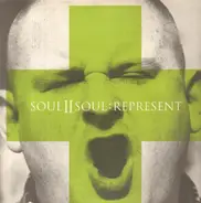 Soul II Soul - Represent